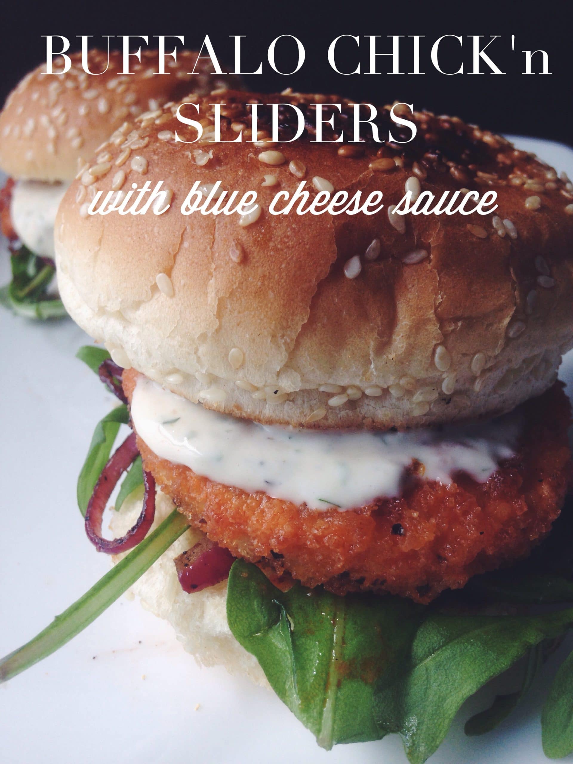 BUFFALO CHICK’n SLIDERS WITH BLUE CHEESE SAUCE | Cooking Goals